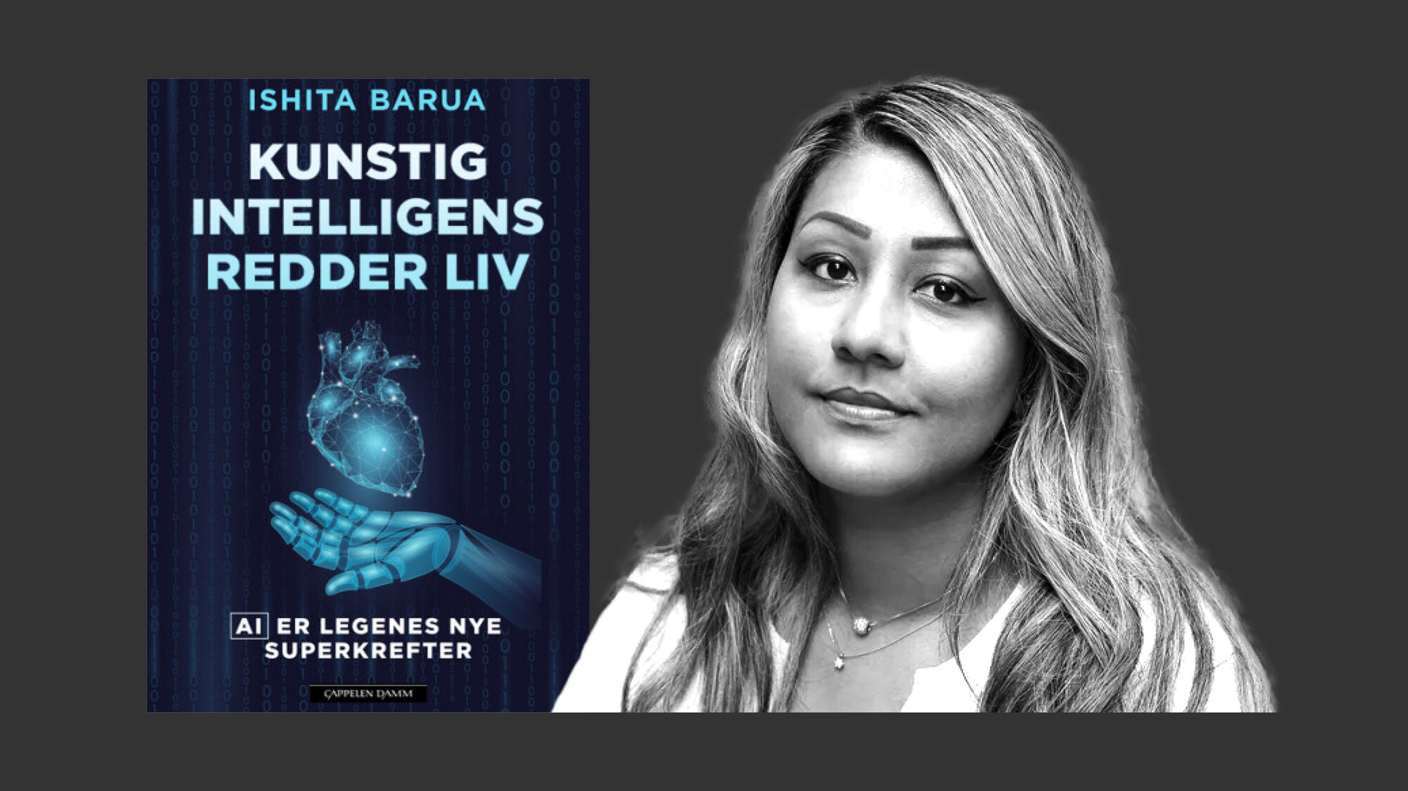 Bildet viser boken "kunstig intelligens redder liv" og forfatteren Ishita Barua