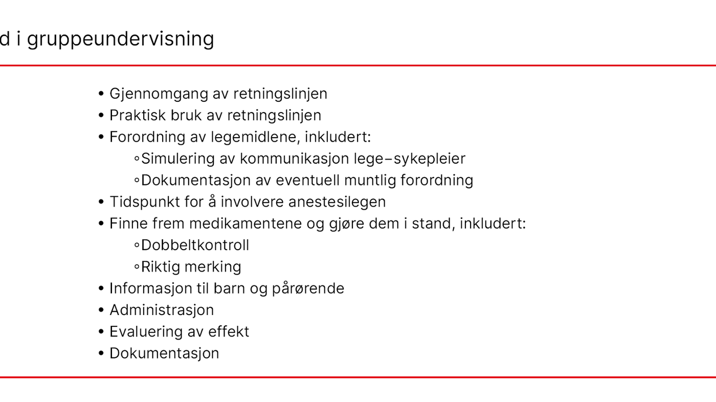 Tabell 2. Innhold i gruppeundervisning
